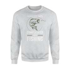 Load image into Gallery viewer, When life gets complicated I go fishing, fishing gift for men, women D06 NQS1241 - Standard Crew Neck Sweatshirt