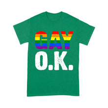 Load image into Gallery viewer, Gay OK - Standard T-shirt
