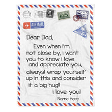 Load image into Gallery viewer, To my hero dad Custom Thoughtful Letter Blanket great gifts ideas for father&#39;s day - personalized sentimental unique gifts for dad from son or from daughter - NQAZ12