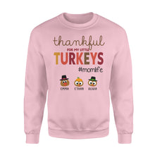 Load image into Gallery viewer, Custom name thankful for my little Turkeys personalized thanksgiving gift for mom - Standard Crew Neck Sweatshirt