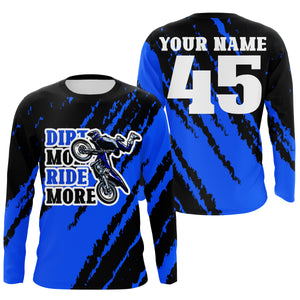 Dirt More Ride More personalized motocross jersey UFP30+ adult kid dirt bike long sleeves shirt NMS1089