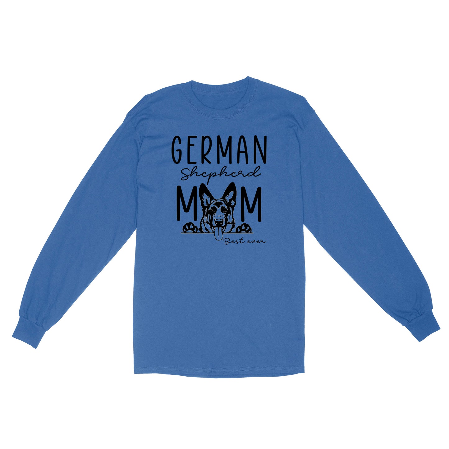 Womens German Shepherd Mom Best Ever Shirt Funny Dog Mom Gift Smiling Dog Standard Long Sleeve FSD2366D08
