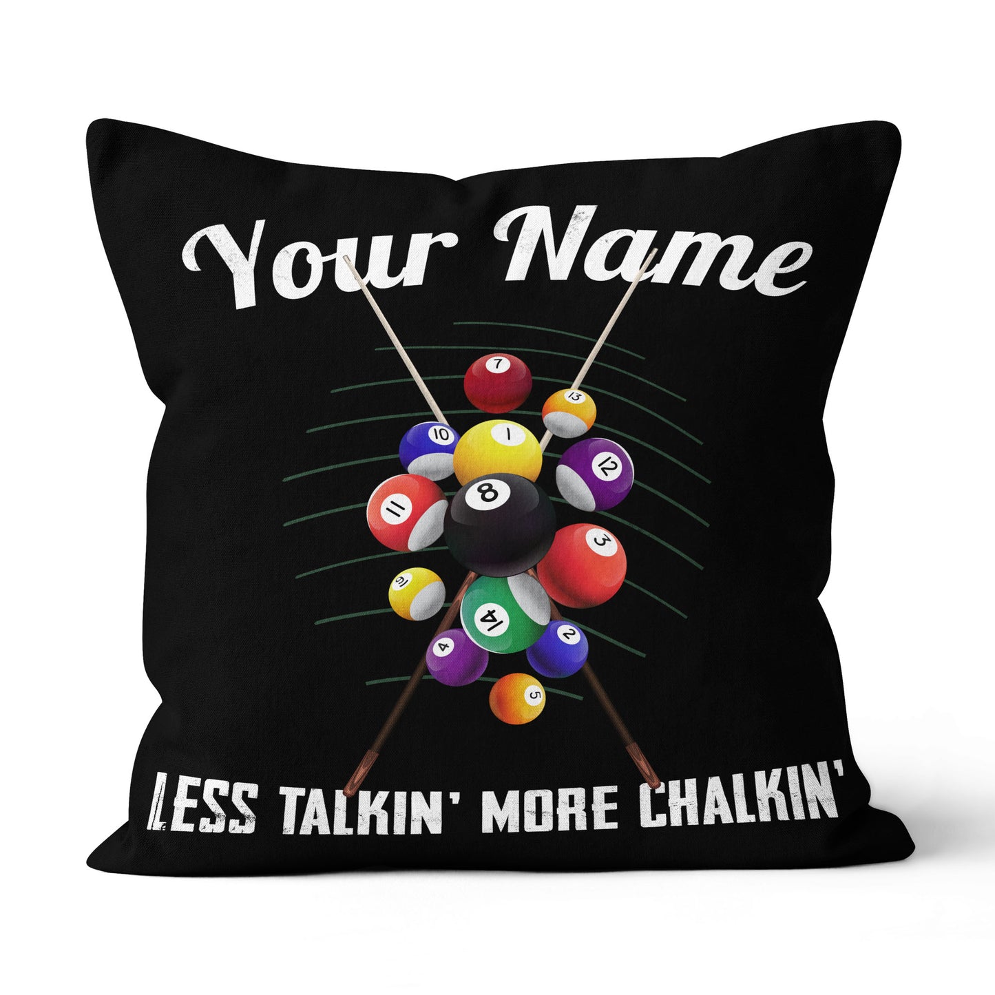Billiards Less Talkin' More Chalkin' Throw Pillow Custom Billiards Gifts VHM0877