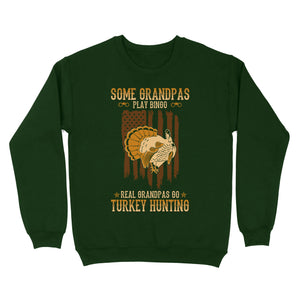 Some grandpas play bingo, real grandpas go turkey hunting American flag 4th July patriot hunting shirt D06 NQS1928 - Standard Crew Neck Sweatshirt