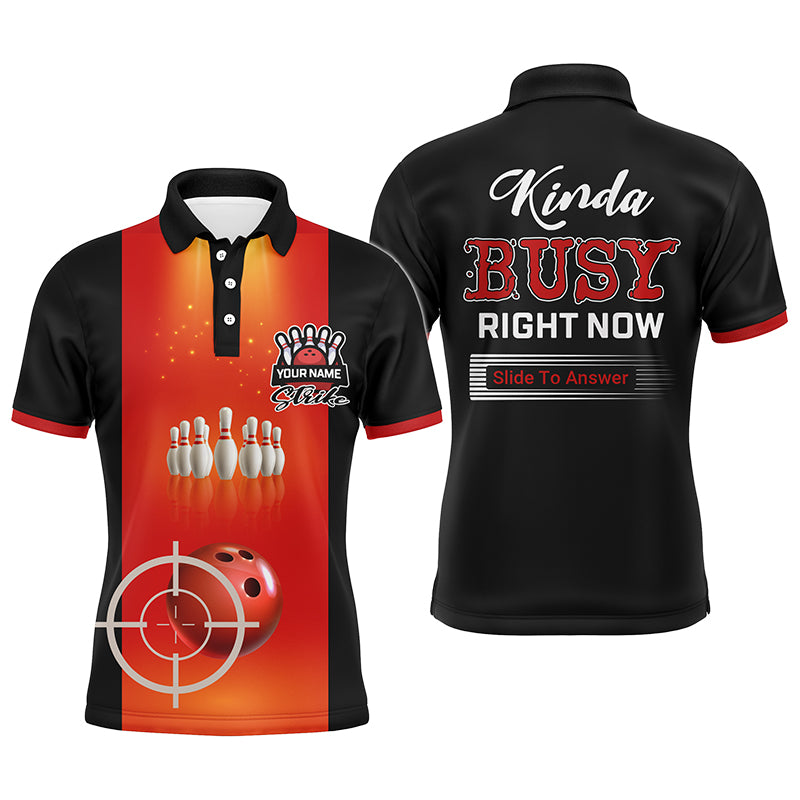 Personalized Men Polo Bowling Shirt, Strike Kinda Busy Right Now, Short Sleeves Bowlers Jersey NBP38