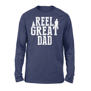 Reel Great Dad, Fishing Shirt for Men, father's day gift for dad D05 NQSD305 - Standard Long Sleeve