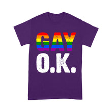 Load image into Gallery viewer, Gay OK - Standard T-shirt
