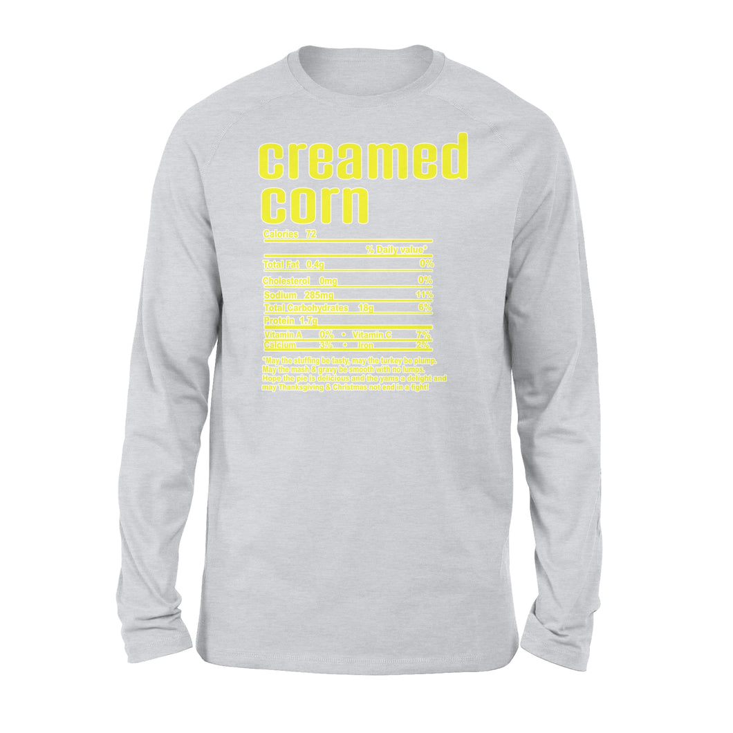 Creamed corn nutritional facts happy thanksgiving funny shirts - Standard Long Sleeve