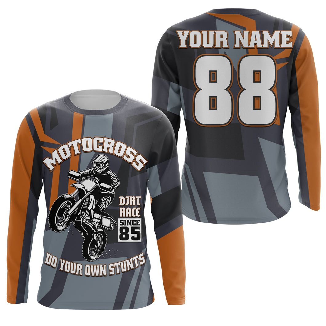 Do Your Own Stunts Personalized Motocross jersey UPF30+ kid adult dirt bike long sleeves NMS1096