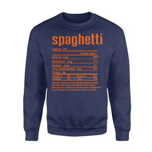 Spaghetti nutritional facts happy thanksgiving funny shirts - Standard Crew Neck Sweatshirt