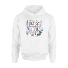 Load image into Gallery viewer, She has the soul of a Gypsy, the heart of a Hippie, the spirit of a Fairy Hoodie shirts design bohemian styles - SPH57
