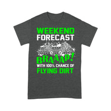 Load image into Gallery viewer, Dirt Bike Men T-shirt - Weekend Forecast Braaap Flying Dirt - Cool Dirt Track Motocross Racing Shirt| NMS251 A01