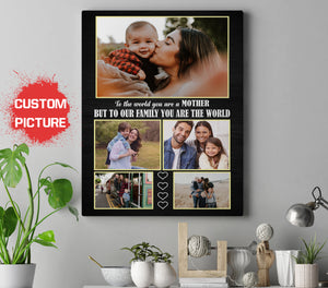 Personalized Mom Canvas| Mother You Are The World Custom Mom Canvas| Mother's Day Gift, Mom Birthday Gift for Mother JC225