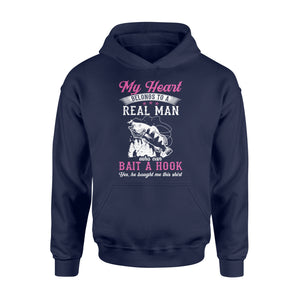Beautiful thoughtful gift Hoodie shirt for your fisherwomen - "My heart belongs to a real man who can bait a hook" - SPH42