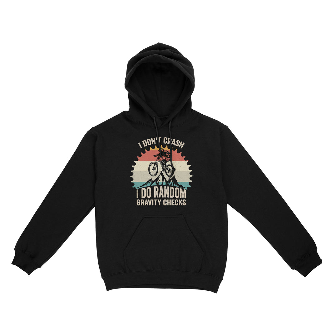 Mountain Bike T-shirt, Long Sleeve, Hoodie| I Don't Crash Biker Lover Shirt, Cyclist Shirt, Biker Tee| JTS460