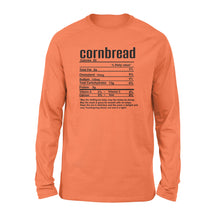 Load image into Gallery viewer, Cornbread nutritional facts happy thanksgiving funny shirts - Standard Long Sleeve