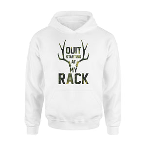 Quit starting at my rack - Standard Hoodie