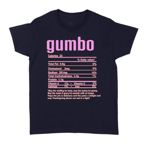 Gumbo nutritional facts happy thanksgiving funny shirts - Standard Women's T-shirt