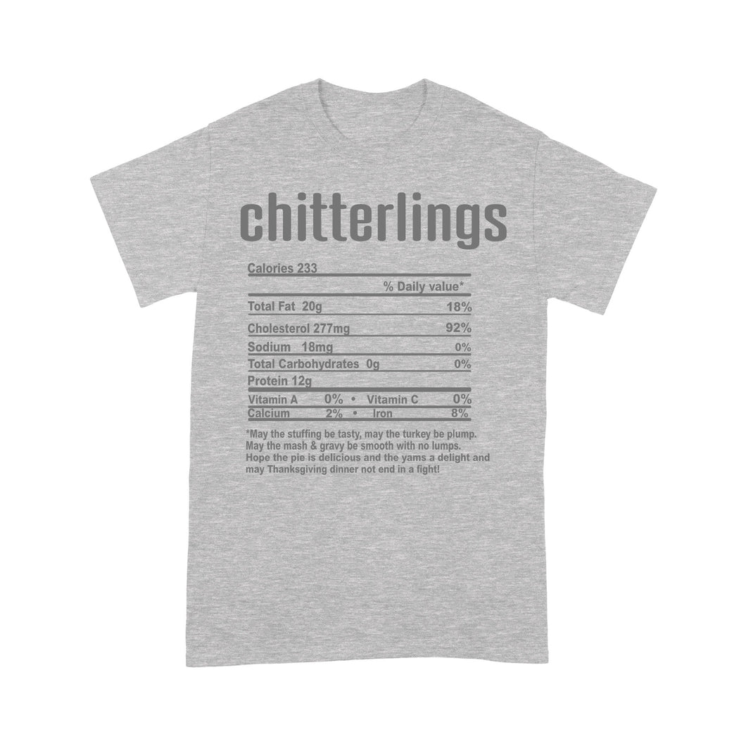 Chitterlings nutritional facts happy thanksgiving funny shirts - Standard T-shirt
