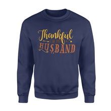Load image into Gallery viewer, Thankful for my husband thanksgiving gift for her - Standard Crew Neck Sweatshirt