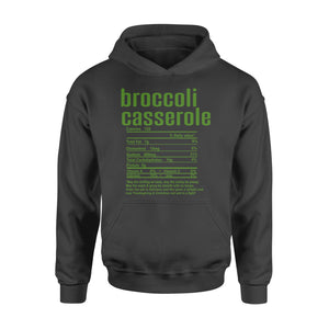 Broccoli casserole nutritional facts happy thanksgiving funny shirts - Standard Hoodie