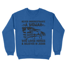 Load image into Gallery viewer, Never underestimate a woman who loves horses and believes in Jesus, horse gifts for girls D03 NQS2680 - Standard Crew Neck Sweatshirt