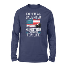 Load image into Gallery viewer, Father and Daughter Hunting Partners for Life Long Sleeves - FSD226