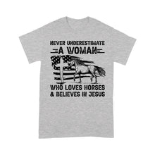 Load image into Gallery viewer, Never underestimate a woman who loves horses and believes in Jesus, horse gifts for girls D03 NQS2680  - Standard T-Shirt