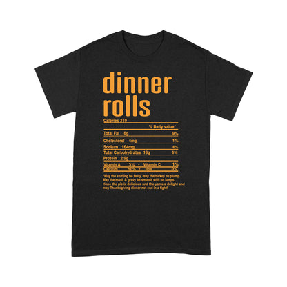Dinner rolls nutritional facts happy thanksgiving funny shirts - Standard T-shirt