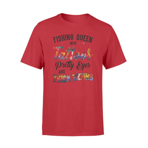 Beautiful Fishing queen T-shirt design - "Fishing queen with tattoos, pretty eyes and thick thighs" - great birthday, Christmas gift ideas for fisherwomen - SPH47