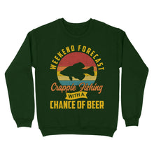 Load image into Gallery viewer, Weekend forecast crappie fishing with a chance of beer D06 NQS2273 - Standard Crew Neck Sweatshirt