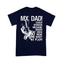 Load image into Gallery viewer, MX Dad T-shirt Biker Motocross Dad Racing Father&#39;s Day Gift for Dad Rider| NMS513 A01