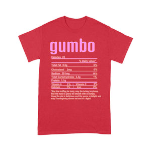 Gumbo nutritional facts happy thanksgiving funny shirts - Standard T-shirt