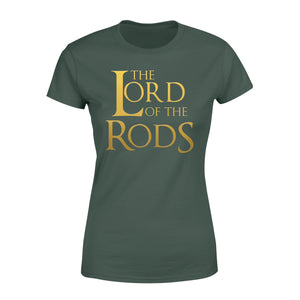 The Lord of the Rods - Funny quote fishing shirts