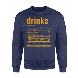Drinks nutritional facts happy thanksgiving funny shirts - Standard Crew Neck Sweatshirt