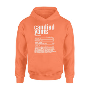 Candied yams nutritional facts happy thanksgiving funny shirts - Standard Hoodie