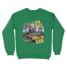 Load image into Gallery viewer, Funny Fishing Shirt Customize Photo &quot;This is what I look like when I call in Sick&quot; FSD2427D03