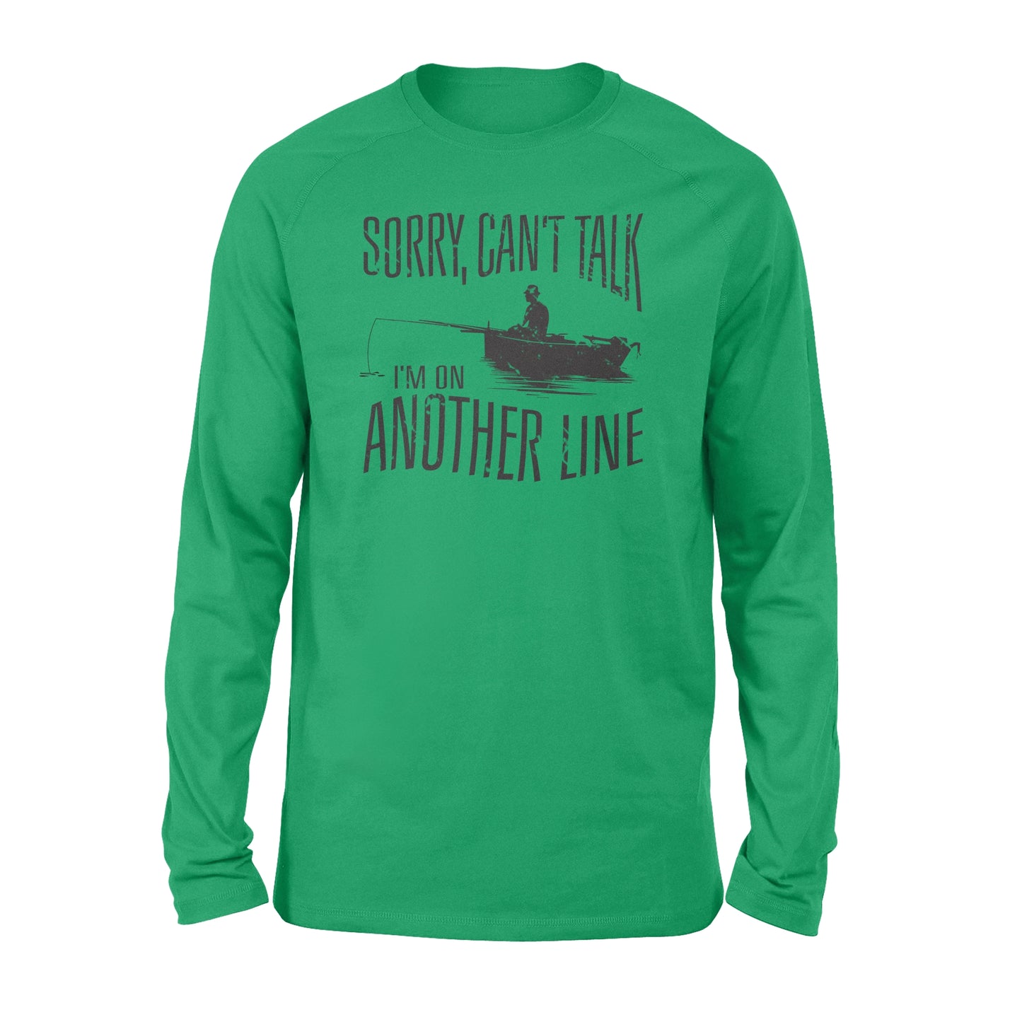 Sorry Can't Talk I'm On Another Line Fishing shirt, fisherman Long Sleeve NQSD304