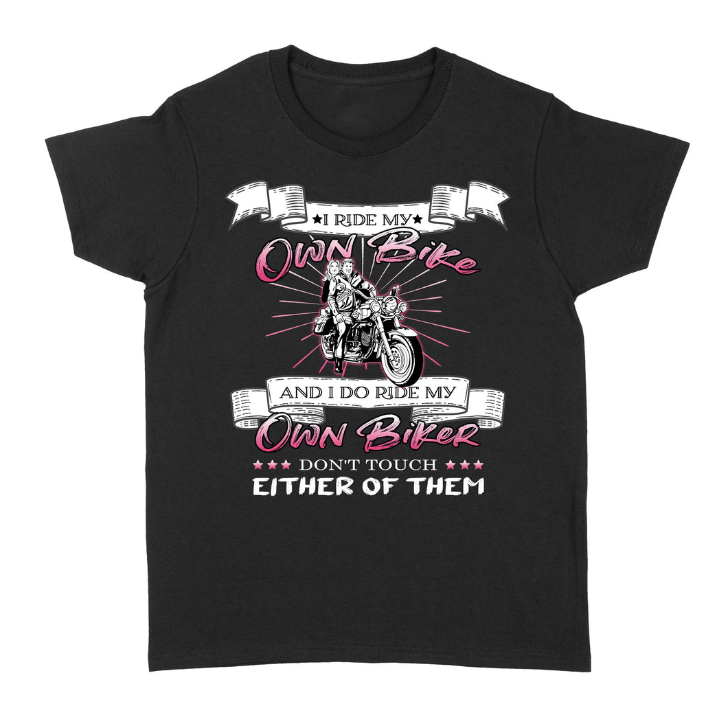 I Ride My Bike and My Biker, Funny Biker Girl Shirt, Women Female Motorcycle Shirt Gift for Her| NMS38 A01