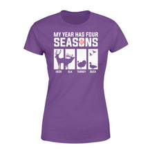 Load image into Gallery viewer, My year has four seasons hunting- Standard Women&#39;s T-shirt D03