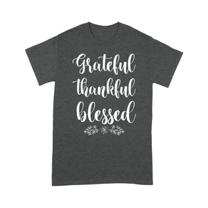 Grateful thankful blessed - Standard T-shirt