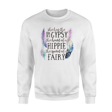 Load image into Gallery viewer, She has the soul of a Gypsy, the heart of a Hippie, the spirit of a Fairy Sweatshirt design bohemian styles - SPH57
