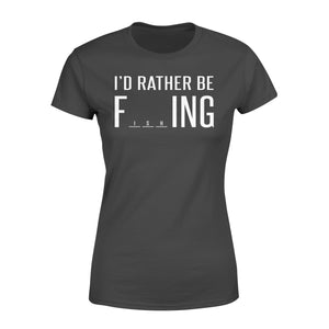 I'd Rather Be Fishing funny fishing slogan quote shirt for men and women