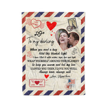 Load image into Gallery viewer, To my darling Custom Name and photo letter blanket I loved you then I love you still Husband Wife boyfriend girlfriend blanket - FSD1370D05