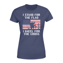 Load image into Gallery viewer, I Stand for The Flag I Kneel for The Cross  Shirt Patriotic Military NQS161
