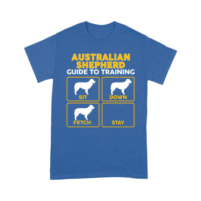 Australian Shepherd Standard T-shirt | Funny Guide to Training dog - FSD2410D08