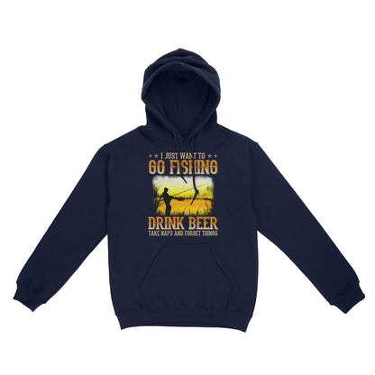 I just want to go fishing, drink beer, take naps and forget things D03 NQS2608  Standard Hoodie