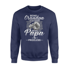 Load image into Gallery viewer, Being Grandpa is an honor, being papa is priceless NQS774 D06 - Standard Crew Neck Sweatshirt