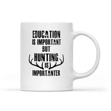 Load image into Gallery viewer, Hunting Mug - Hunting is Important, Hunting Mug, Men Coffee Mugs Funny Hunting Gifts - FSD1144