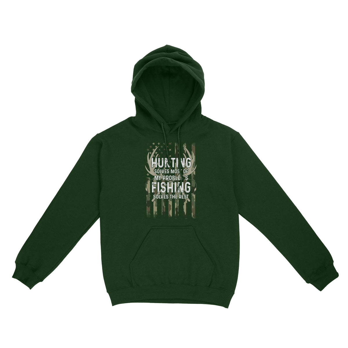 Hunting solves most of my problems, fishing solves the rest camo American flag D01 NQS3034 Hoodie